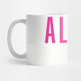 All In Mug